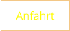 Anfahrt